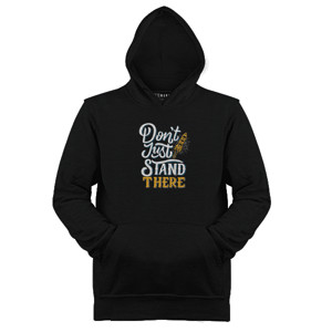 Jaket Hoodie Motivasi - Dont Just Stand There
