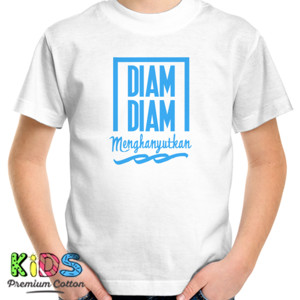 Kaos Diam-diam Menghanyutkan
