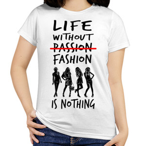 Kaos LIVE WITHOUT FASHION IS NOTHING