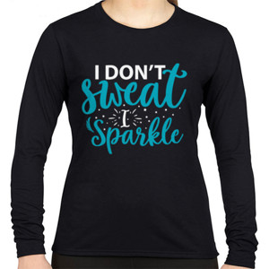 Kaos I dont sweat and sparkle-01