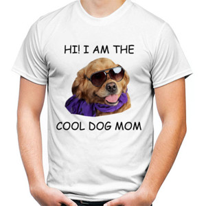 Kaos I am The Cool Dog Mom