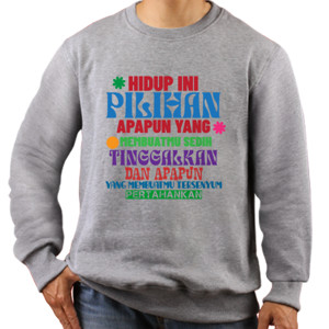 Jaket Sweater Hidup ini pilihan