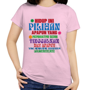 Kaos Hidup ini pilihan