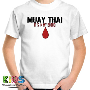 Kaos Kaos Muay Thai Its in my blood (SB45G)