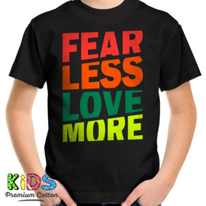 Kaos FEARLESS LOVE MORE