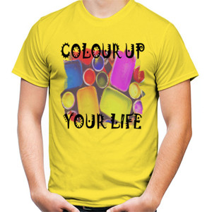 Kaos Colour Up Your Life