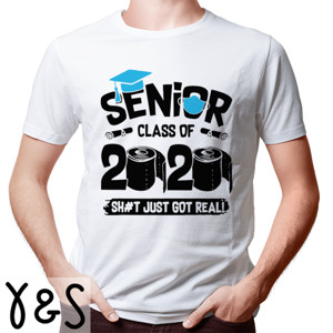 Kaos Senior Class Of 2020 Shit Just Got Real - 2