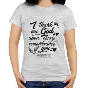 Kaos Philipians 1 : 3 [Black Text]