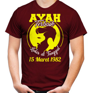 Kaos Ayah Terbaik Lahir di Tanggal Bulan Bisa Custom