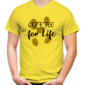 Kaos Coffee for Life