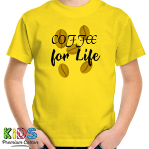 Kaos Coffee for Life