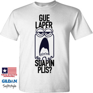 Kaos Gue Laper Suapin Plis ?