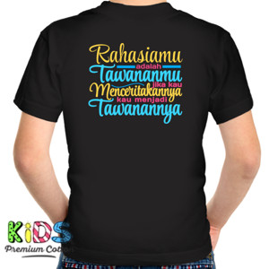 Kaos Rahasiamu adalah tawananmu