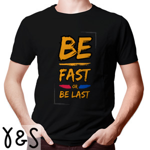 Kaos Kaos Premium Be Fast or Be Last