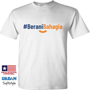 Kaos Kaos Berani Bahagia