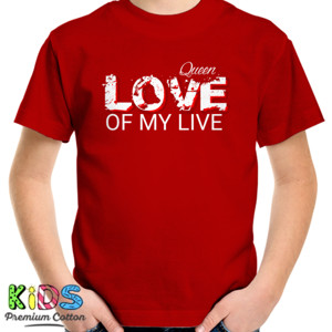 Kaos QUEEN LOVE OF MY LIVE 