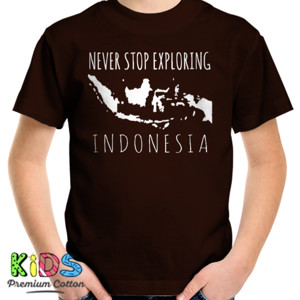 Kaos Never Stop Exploring Indonesia