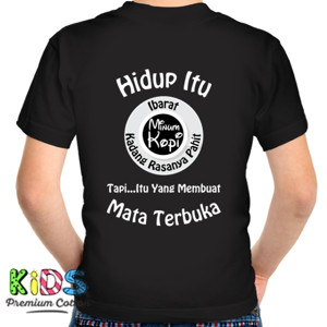 Kaos Kaos Motivasi Tentang Kehidupan Dari Filosofi Kopi