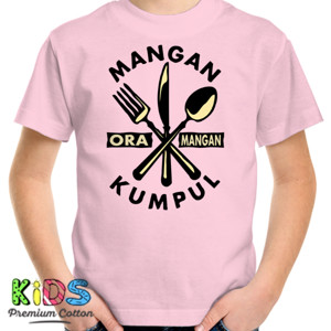 Kaos MANGAN ORA MANGAN KUMPUL