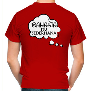 Kaos BAHAGIA ITU SEDERHANA (COWOK)