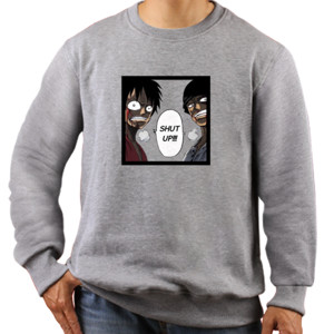 Jaket Sweater Shut Up Kaos One Piece