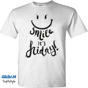 Kaos Smile is Friday