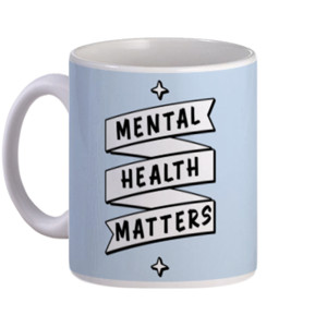 Mug Mental Health Matters
