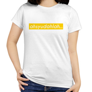 Kaos ahsyudahlah