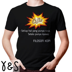 Kaos Filosofi Kopi - rasa dan nyawa