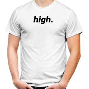 Kaos High - Tinggi
