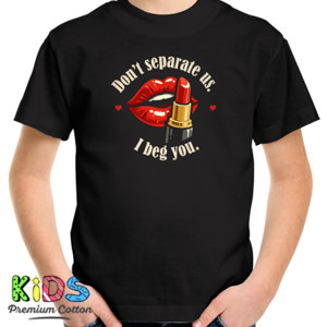 Kaos Jangan pisahkan kami