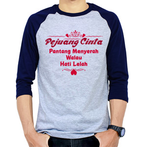 Kaos Raglan Pejuang Cinta