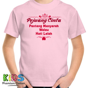 Kaos Pejuang Cinta