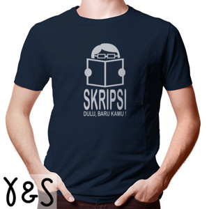 Kaos SKRIPSI DULU, BARU KAMU!