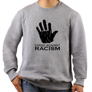 Jaket Sweater Stand Against Racism - Anti Rasis