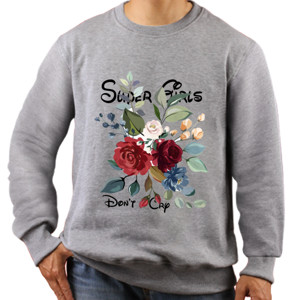 Jaket Sweater Baju Kaos Super Girls Don't Cry