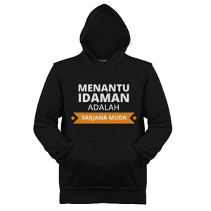 Jaket Hoodie Menantu idaman adalah sarjana muda