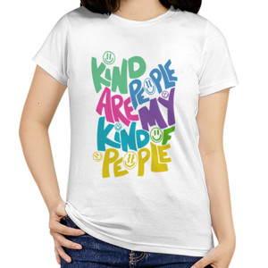 Kaos Kind people are my kind of people