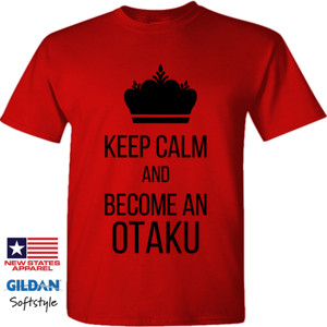 Kaos Keep calm and become an otaku