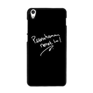 Tulisan legendaris Ahok : Pemahaman nenek lu !  Casing HP