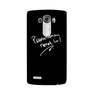 Tulisan legendaris Ahok : Pemahaman nenek lu !  Casing HP