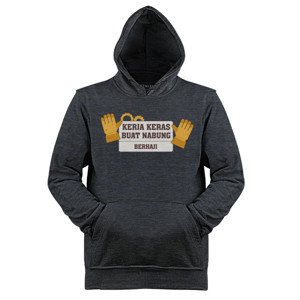 Jaket Hoodie kerja keras buat nabung berhaji