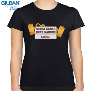 Kaos kerja keras buat nabung berhaji