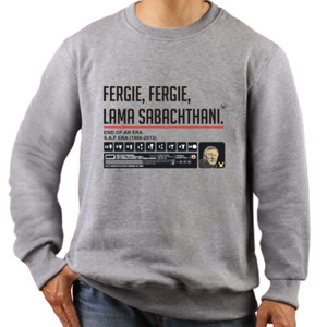 Jaket Sweater FERGIE, Mengapa Kau Tinggalkan Kami Sendiri?