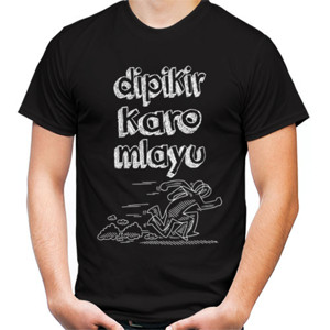 Kaos DIPIKIR KARO MLAYU 2