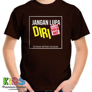 Kaos JANGAN LUPA DIRI