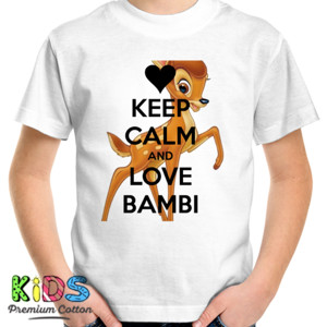 Kaos Keepcalm and love bambi
