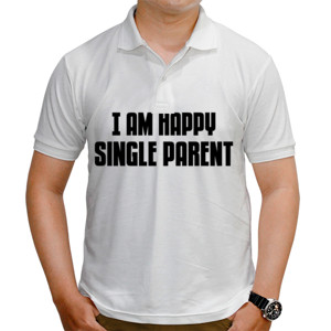 Kaos Polo Iam Happy Single Parent
