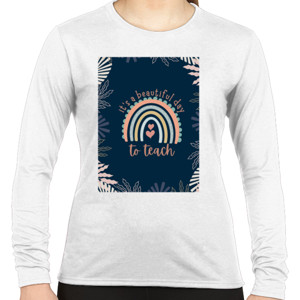 Kaos Beautiful day to teach