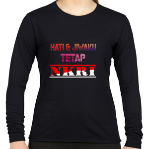 Kaos Hati & jiwaku tetap nkri
